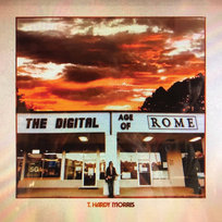 The Digital Age Of Rome T. Hardy Morris