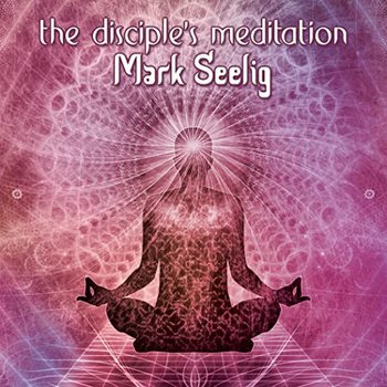 The Disciple's Meditation - Various Artists