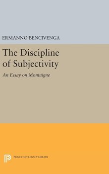 The Discipline of Subjectivity - Bencivenga Ermanno