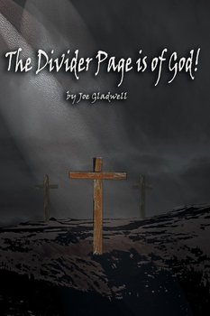THE DIVIDER PAGE IS OF GOD! - Gladwell Joe