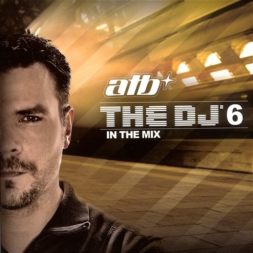 【J19760】ATB / The DJ In The Mix the-dj-in-the-mix-6-b-