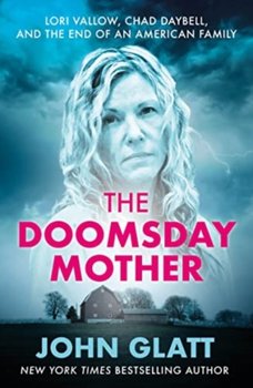 The Doomsday Mother - John Glatt