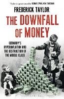 The Downfall of Money - Taylor Frederick