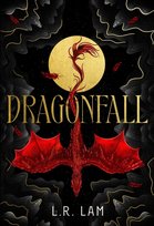 The Dragon Scales Trilogy, Dragonfall L.R. Lam