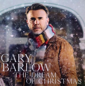 The Dream Of Christmas - Barlow Gary