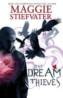 The Dream Thieves - Stiefvater Maggie