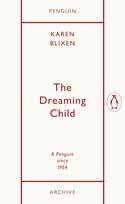 The Dreaming Child Blixen Karen