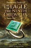 The Eagle of the Ninth Chronicles Sutcliff Rosemary