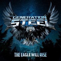 The Eagle Will Rise Generation Steel