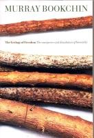The Ecology Of Freedom Bookchin Murray