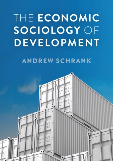 The Economic Sociology of Development - John Wiley & Sons | Książka w Empik