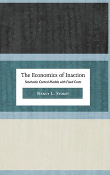 The Economics of Inaction - Stokey Nancy L.