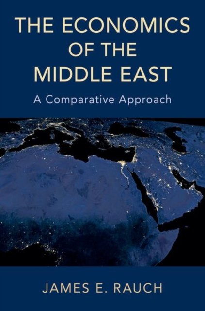 The Economics Of The Middle East. A Comparative Approach - Opracowanie ...