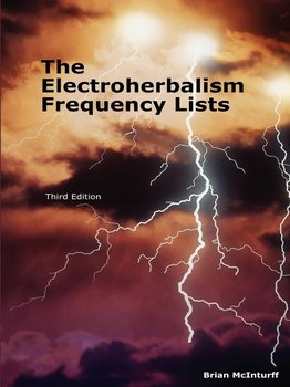 The Electroherbalism Frequency Lists - Mcinturff Brian