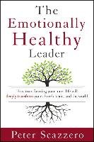 The Emotionally Healthy Leader Scazzero Peter