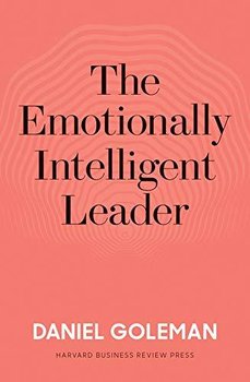 The Emotionally Intelligent Leader - Goleman Daniel