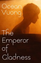 The Emperor of Gladness Vuong Ocean