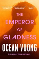 The Emperor of Gladness Vuong Ocean