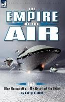 The Empire of the Air - Griffiths George