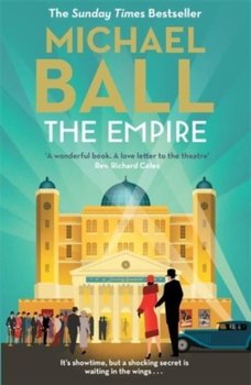 The Empire: 'Wonderful. A lifelong love letter to the theatre' Reverend Richard Coles - Ball Michael