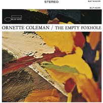 The Empty Foxhole Ornette Coleman