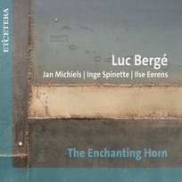 The Enchanting Horn Bergé Luc