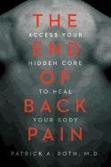 The End of Back Pain - Roth Patrick M.D.