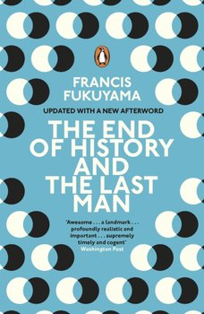 The End of History and the Last Man - Fukuyama Francis