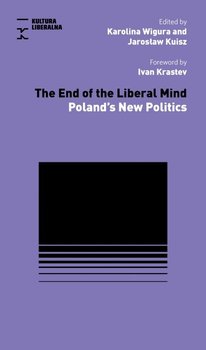 The End of Liberal Mind - Opracowanie zbiorowe