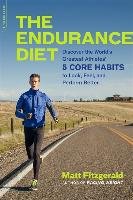 The Endurance Diet - Fitzgerald Matt
