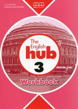 The English Hub 3. Workbook - Opracowanie zbiorowe