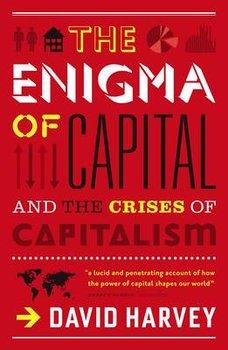 The Enigma of Capital - Harvey David