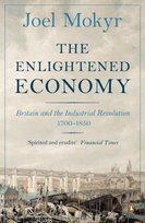 The Enlightened Economy Mokyr Joel