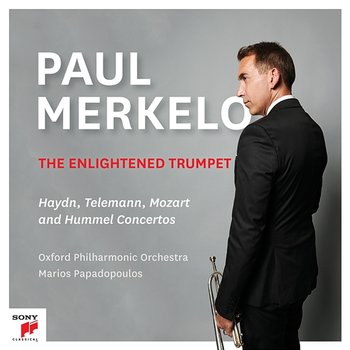 The Enlightened Trumpet - Paul Merkelo, Oxford Philharmonic Orchestra & Marios Papadopoulos