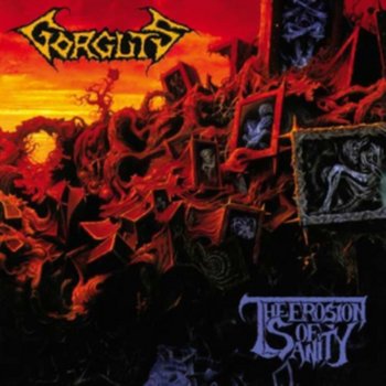 The Erosion of Sanity - Gorguts