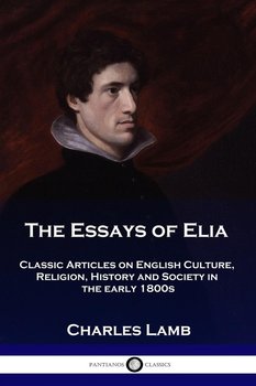The Essays of Elia - Lamb Charles