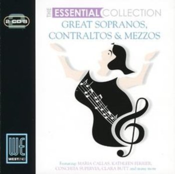 The Essential Collection: Great Sopranos, Contraltos & Mezzos - Various Artists