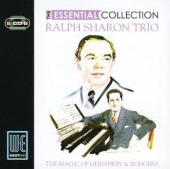 The Essential Collection: The Magic Of Gershwin And Rogers - The Ralph Sharon Trio