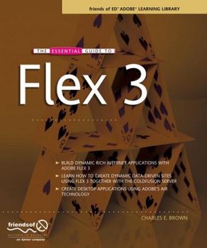 The Essential Guide to Flex 3 - Brown Charles