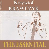 The Essential (Krzysztof Krawczyk Antologia) Krzysztof Krawczyk