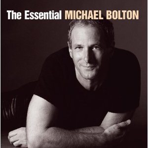 The Essential: Michael Bolton - Bolton Michael