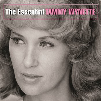 The Essential Tammy Wynette - Tammy Wynette