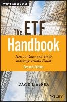 The ETF Handbook: How to Value and Trade Exchange Traded Funds - Abner David J.