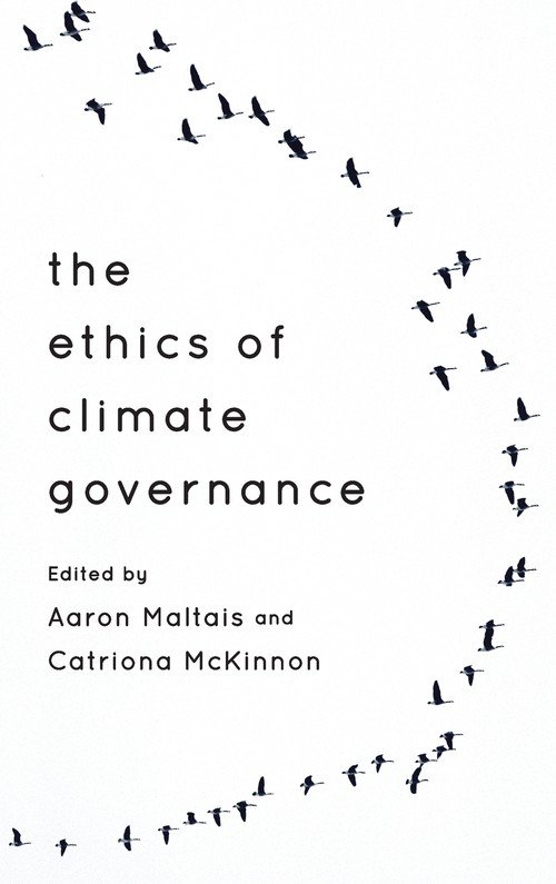 The Ethics Of Climate Governance - Rowman & Littlefield Publishing ...