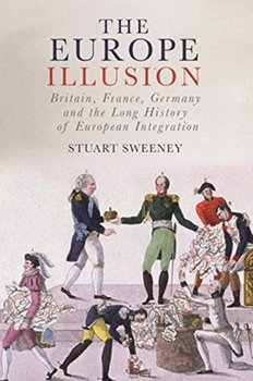 The Europe Illusion - Sweeney Stuart