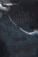 The Evolution of Mara Dyer Hodkin Michelle