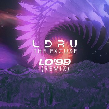 The Excuse - L D R U