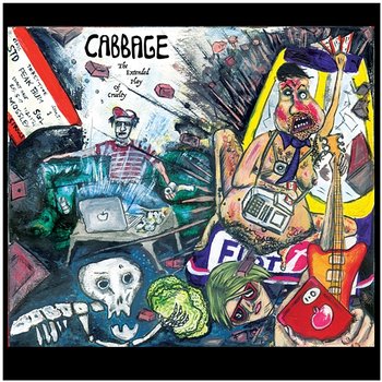 The Extended Play of Cruelty - Cabbage