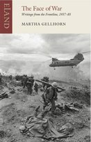 The Face of War Gellhorn Martha