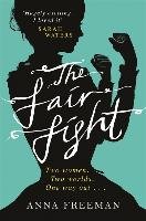 The Fair Fight - Freeman Anna